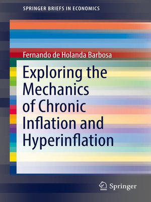 cover image of Exploring the Mechanics of Chronic Inflation and Hyperinflation